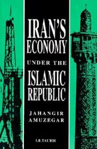 Iran's Economy Under the Islamic Republic