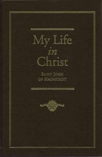 MY LIFE IN CHRIST