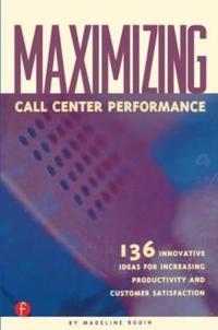 Maximizing Callcenter Performance