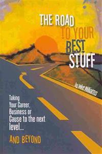 Road to Your Best Stuff