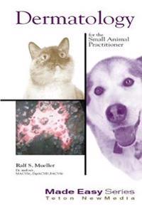 Dermatology for the Small Animal Practitioner