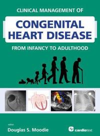 Clinical Management of Congenital Heart Disease from Infancy to Adulthood