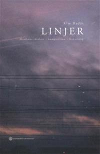 Linjer : Musikens rörelser - komposition i förändring