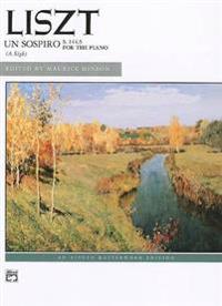 Un Sospiro (A Sigh), S. 144: 3: For the Piano