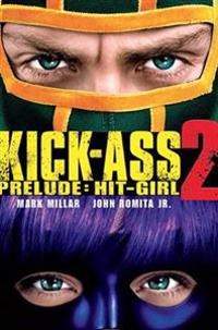 Kick-Ass - 2 Prelude: Hit Girl