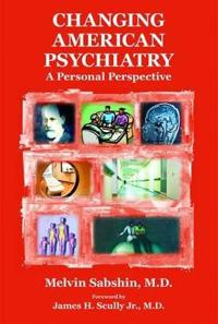 Changing American Psychiatry