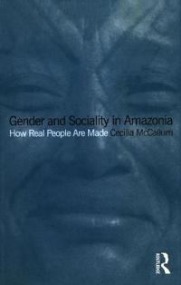 Gender and Sociality in Amazonia