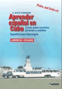 Aprender espanol en Cuba; espanol para Noruegos