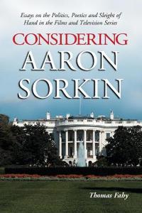 Considering Aaron Sorkin