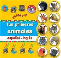 Tus Primeros Animales Espanol - Ingles