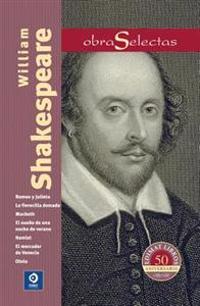William Shakespeare: Romeo y Julieta/Macbeth/Hamlet/Otelo/La Fierecilla Domada/El Sueno de una Noche de Verano/El Mercader de Venecia
