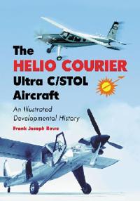 The Helio Courier Ultra C/stol Aircraft
