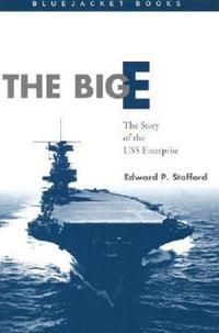 Big E: Story of the USS Enterprise