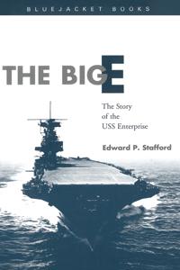 Big E: Story of the USS Enterprise