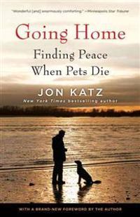 Going Home: Finding Peace When Pets Die