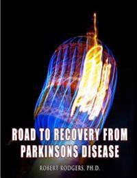 Road to Recovery from Parkinsons Disease