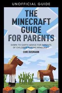 The Minecraft Guide for Parents