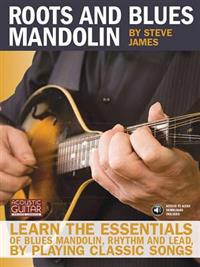Roots and Blues Mandolin [With CD (Audio)]