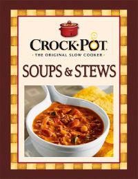 Crock-Pot Soups & Stews