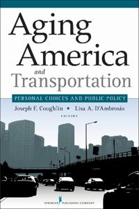 Aging America and Transportation