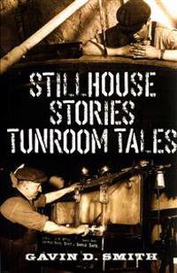 Stillhouse Stories-Tunroom Tales