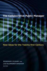 The Collaborative Public Manager