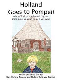 Holland Goes to Pompeii