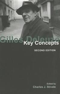 Gilles Deleuze: Key Concepts