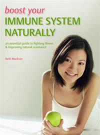 Boost Your Immune System Naturally