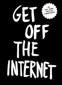 Get Off the Internet Postcard Block