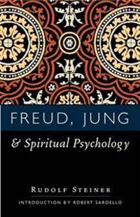 Freud, Jung, and Spiritual Psychology
