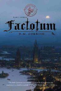 The Foundling's Tale, Part Three: Factotum