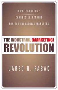 The Industrial (Marketing) Revolution