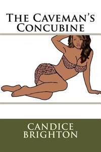 The Caveman's Concubine