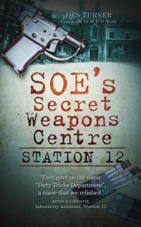 SOE's Secret Weapons Centre