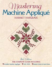 Mastering Machine Applique
