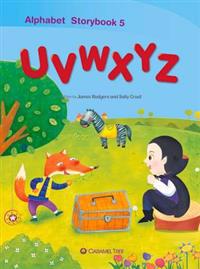 Alphabet Storybook 5: Uvwxyz