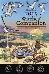Llewellyns 2015 Witches Companion