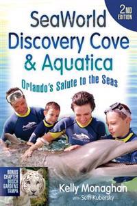 Seaworld, Discovery Cove & Aquatica
