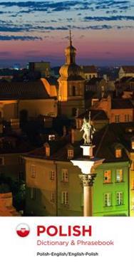 Polish-English/ English-Polish Dictionary & Phrasebook