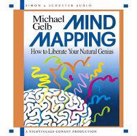 Mind Mapping: How to Liberate Your Natural Genius