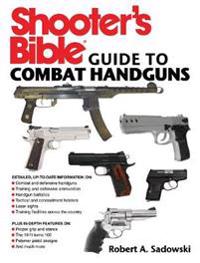 Shooter's Guide to Combat Handguns