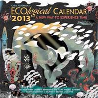 Chris Hardman's Ecological 2013 Calendar