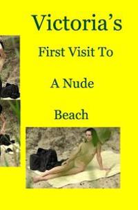 Victoria's First Visit to the Nude Beach