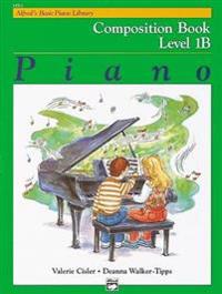 Alfred's Basic Piano Course Composition Book, Bk 1b