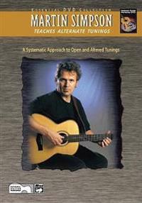 Martin Simpson Teaches Alternate Tunings: A Systematic Approach to Open and Altered Tunings, DVD