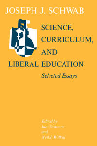 Science, Curriculum and Liberal Education