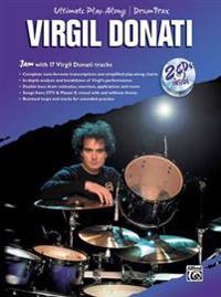 Ultimate Play-Along Drum Trax Virgil Donati: Jam with 17 Virgil Donati Tracks, Book & 2 CDs