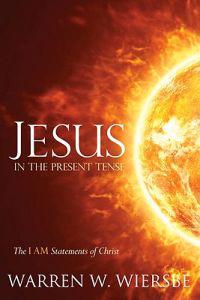 Jesus in the Present Tense