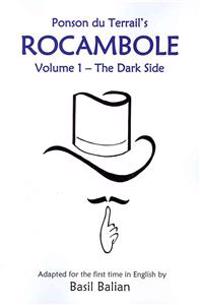 Rocambole: Volume 1-The Dark Side